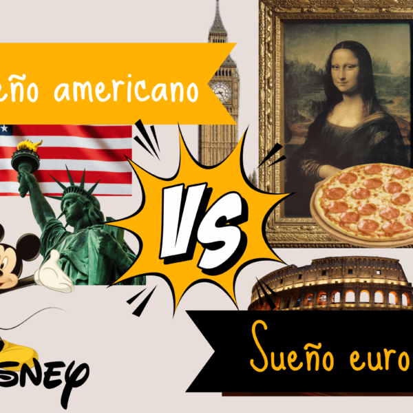 Sueño Americano vs Sueño Europeo