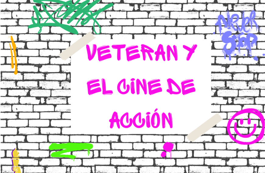 Veteran y el cine de acción